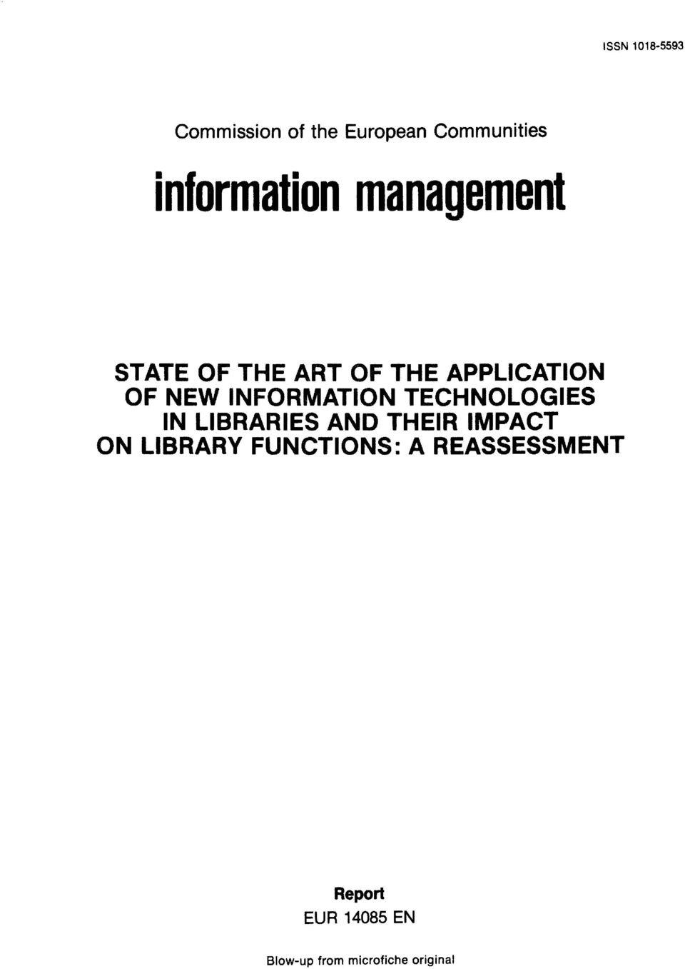 INFORMATION TECHNOLOGIES IN LIBRARIES AND THEIR IMPACT ON LIBRARY