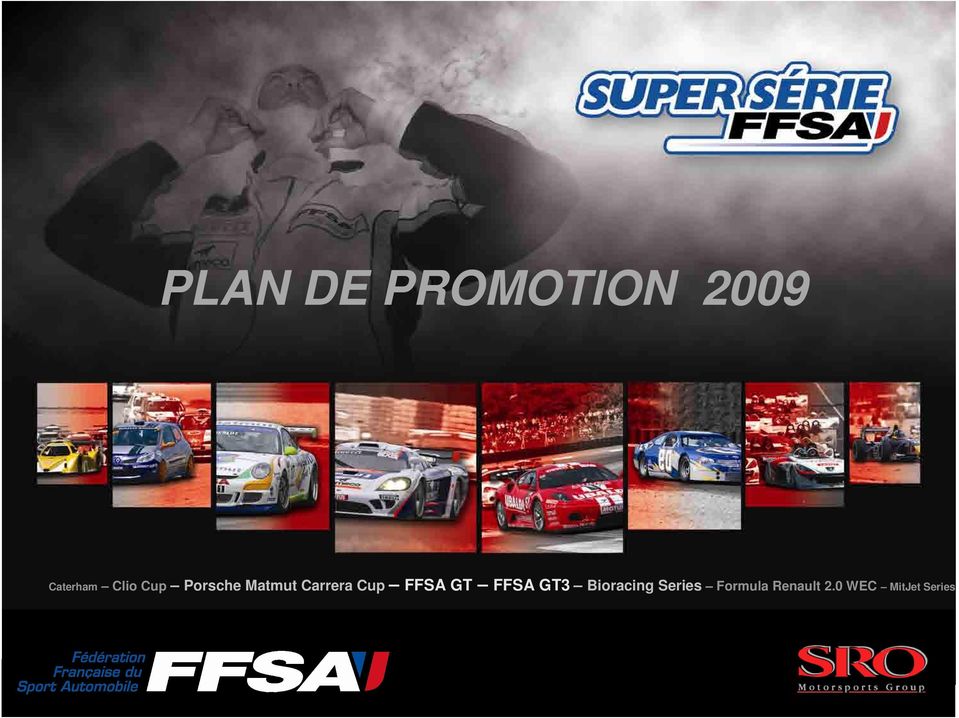 FFSA GT FFSA GT3 Bioracing Series