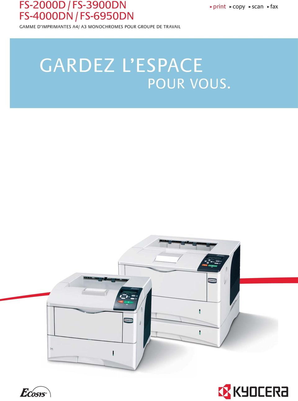 GROUPE DE TRAVAIL print copy scan fax SPACE