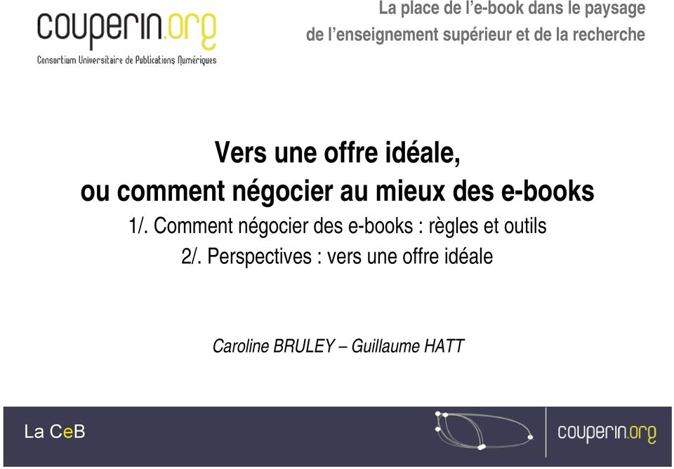 des e-books 1/. Comment négocier des e-books : règles et outils 2/.