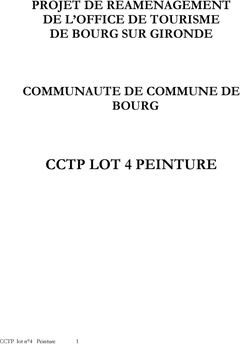 COMMUNAUTE DE COMMUNE DE BOURG CCTP