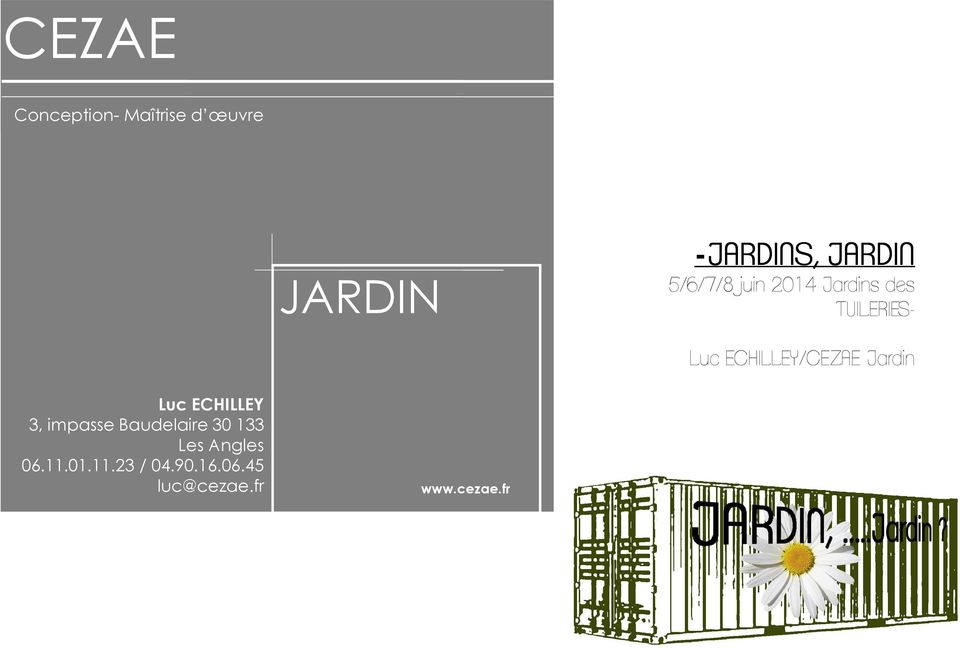 ECHILLEY/CEZAE Jardin Luc ECHILLEY 3, impasse Baudelaire