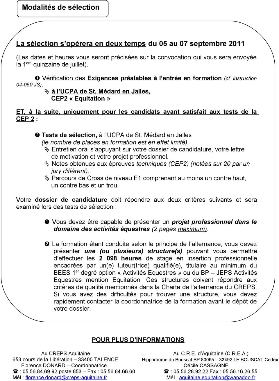 Médard en Jalles, CEP2 «Equitation» ET, à la suite, uniquement pour les candidats ayant satisfait aux tests de la CEP 2 : ➋ Tests de sélection, à l UCPA de St.