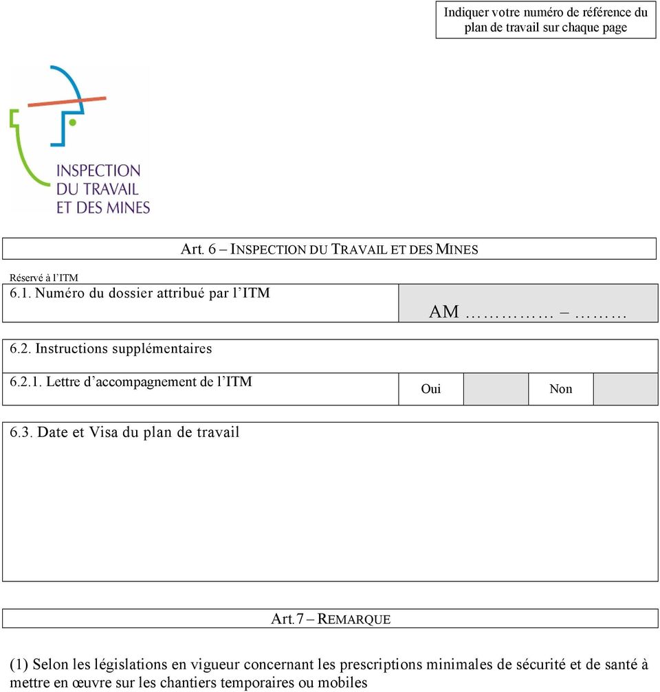Lettre d accompagnement de l ITM Non 6.3. Date et Visa du plan de travail Art.