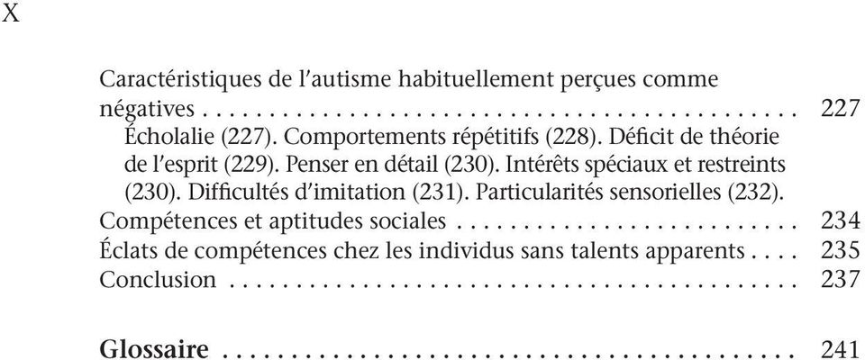 Difficultés d imitation (231). Particularités sensorielles (232). Compétences et aptitudes sociales.