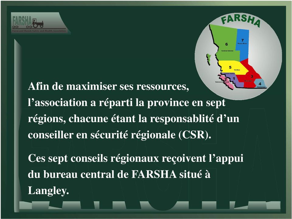 conseiller en sécurité régionale (CSR).