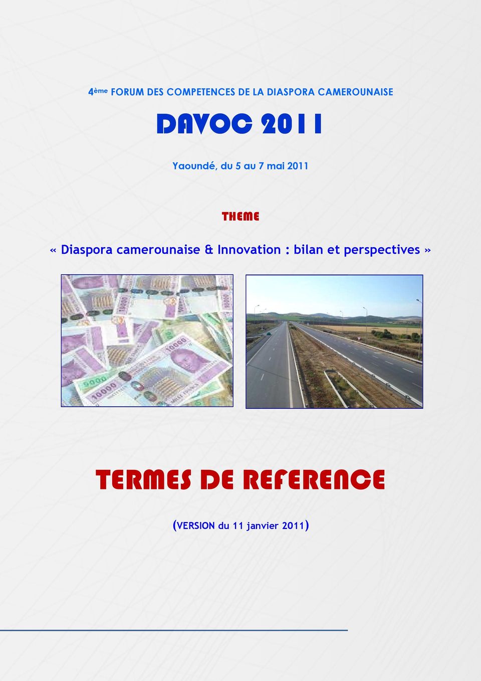 camerounaise & Innovation : bilan et perspectives» TERMES