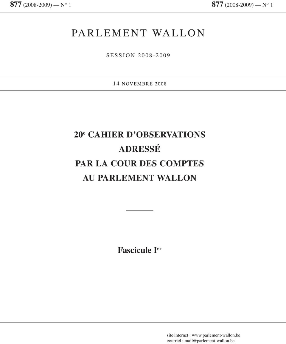 LA COUR DES COMPTES AU PARLEMENT WALLON Fascicule I er site