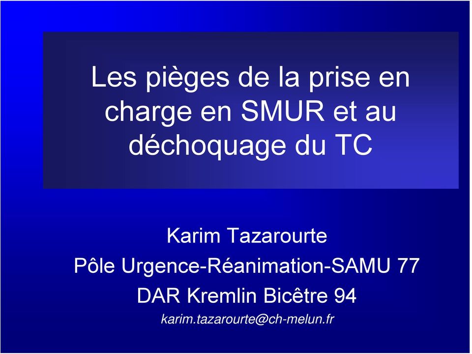 Pôle Urgence-Réanimation-SAMU 77 DAR