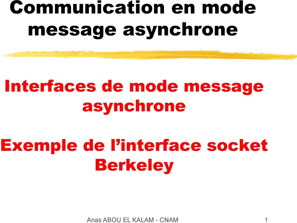 message asynchrone Exemple de l
