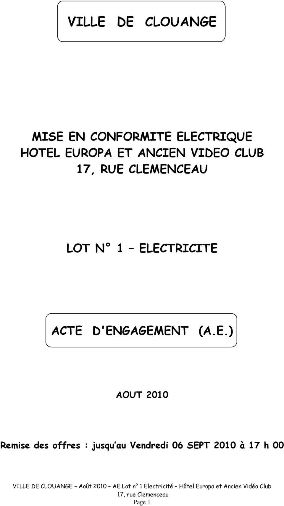 ELECTRICITE ACTE D'ENGAGEMENT (A.E.) AOUT 2010 Remise