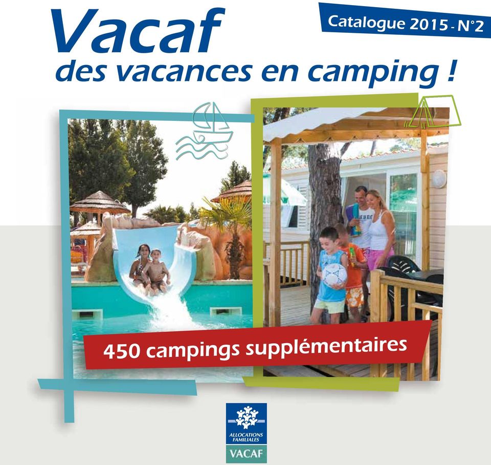 Vacaf. des vacances en camping! 450 campings supplémentaires. Catalogue N 2  - PDF Téléchargement Gratuit