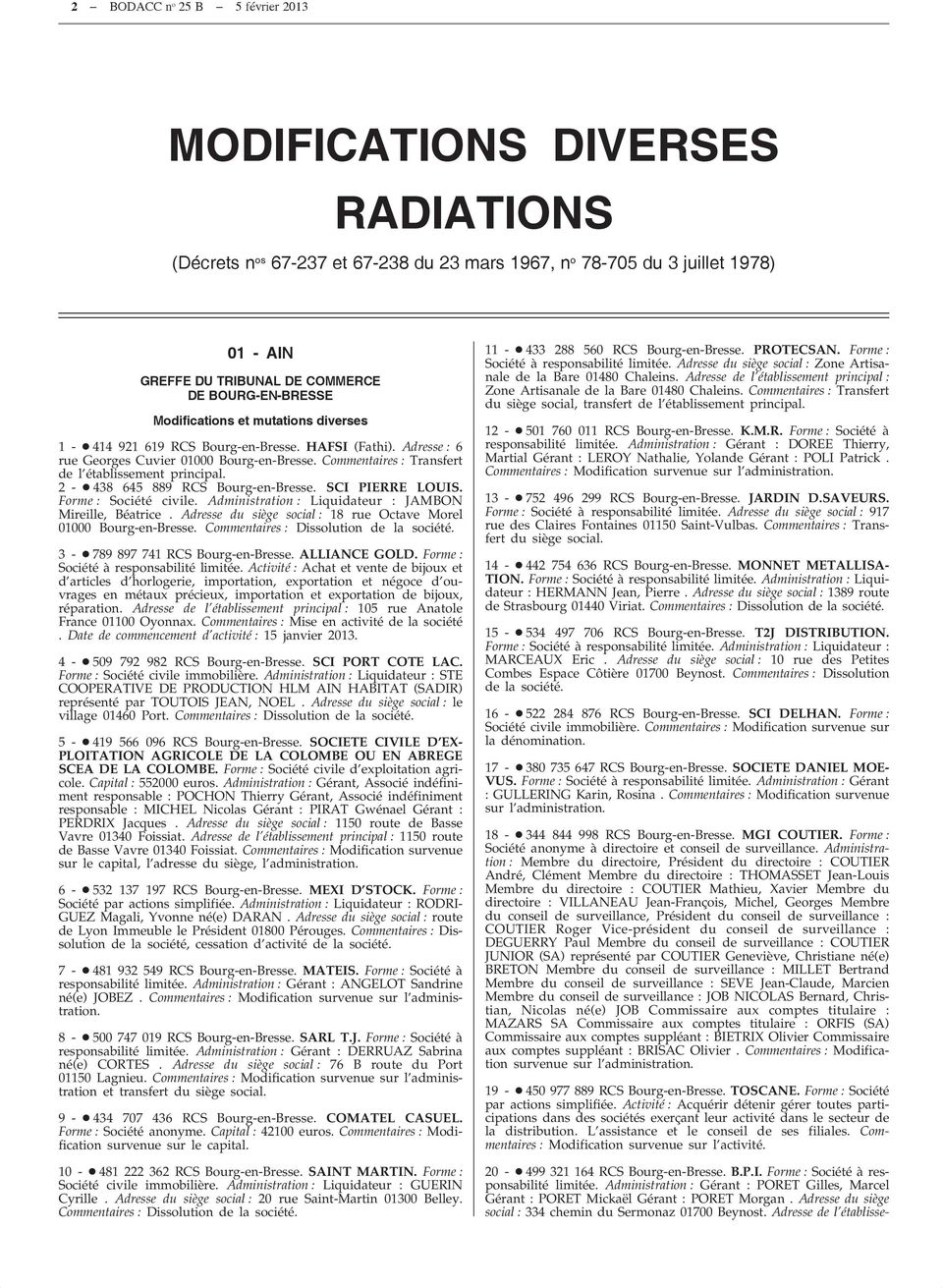 Bodacc Bulletin Officiel Des Annexe Au Journal Officiel De La Republique Francaise Bodacc C Modifications Diverses Radiations Pdf Free Download
