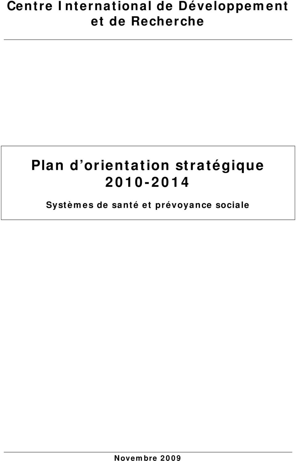 orientation stratégique 2010-2014