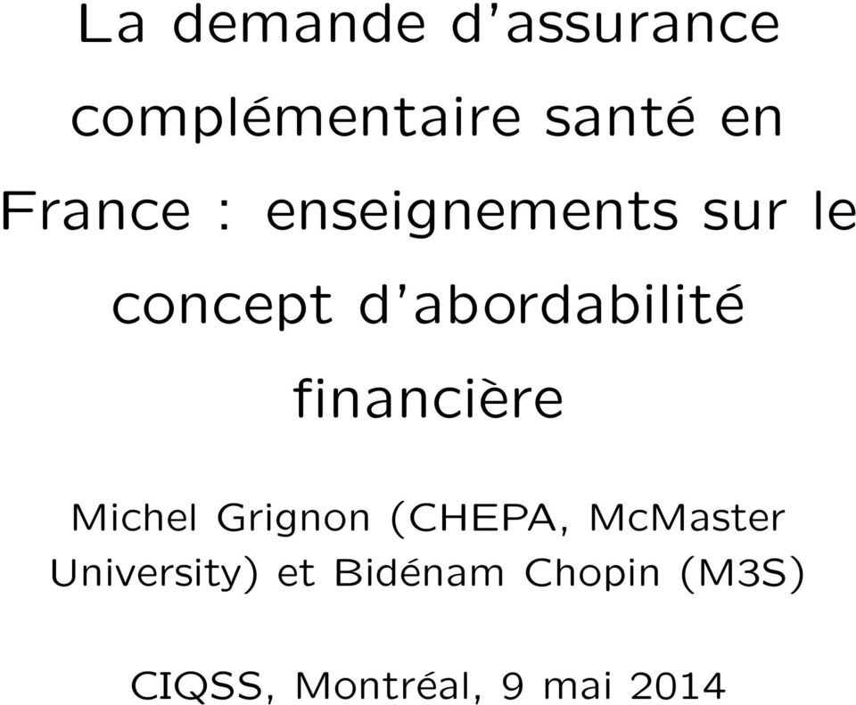 abordabilité financière Michel Grignon (CHEPA,