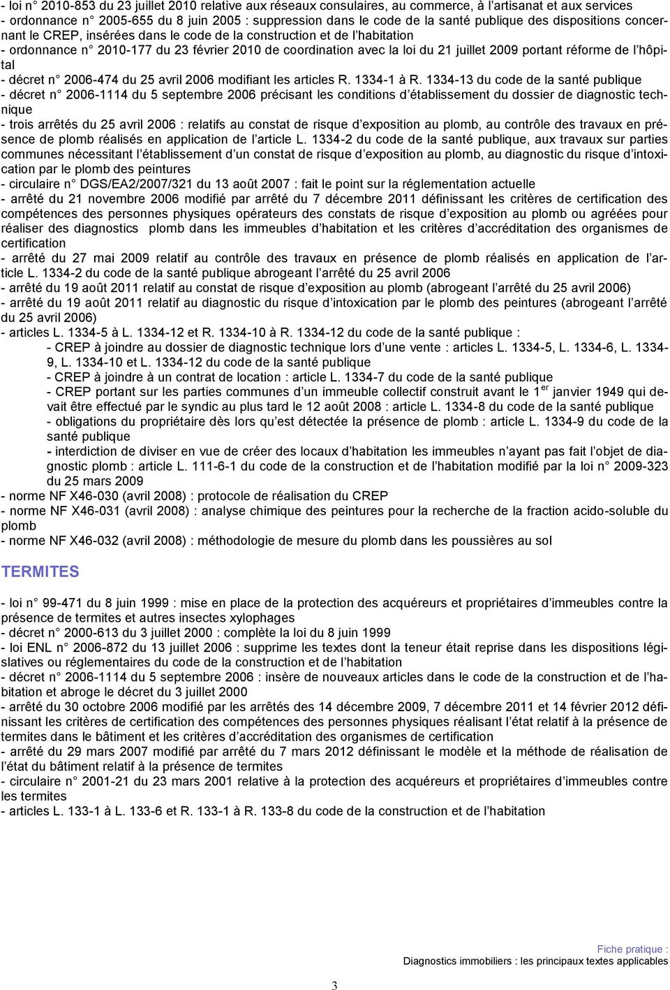 réforme de l hôpital - décret n 2006-474 du 25 avril 2006 modifiant les articles R. 1334-1 à R.