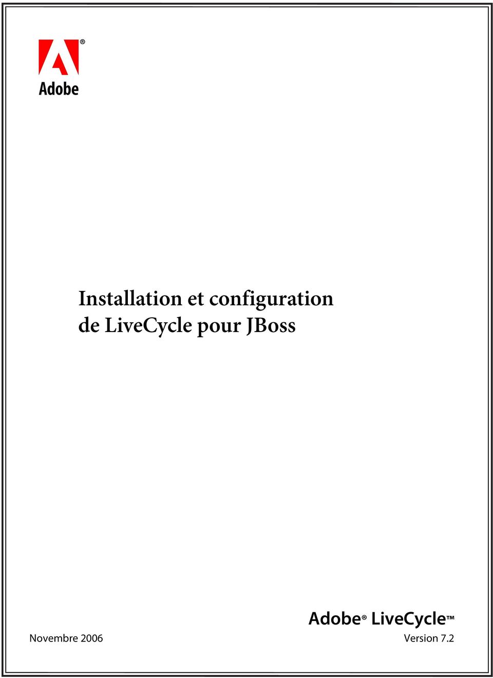 LiveCycle pour JBoss