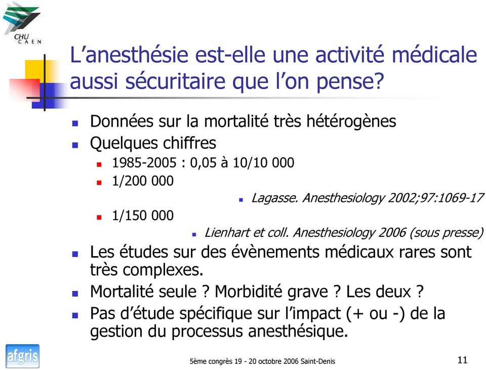 Anesthesiology 2002;97:1069-17 Lienhart et coll.