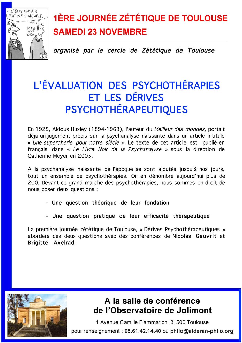 Le texte de cet article est publié en français dans «Le Livre Noir de la Psychanalyse» sous la direction de Catherine Meyer en 2005.