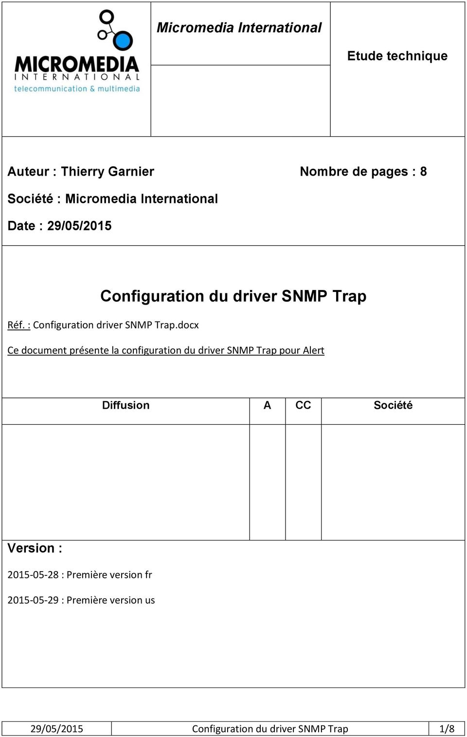 docx Ce document présente la configuration du driver SNMP Trap pour Alert Diffusion A CC Société Version :