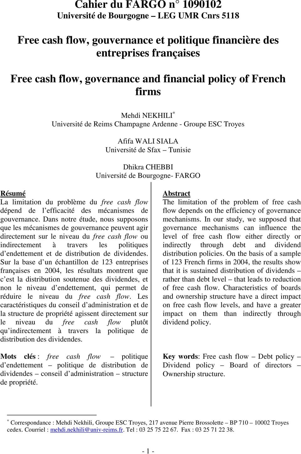 problème du free cash flow dépend de l efficacité des mécanismes de gouvernance.