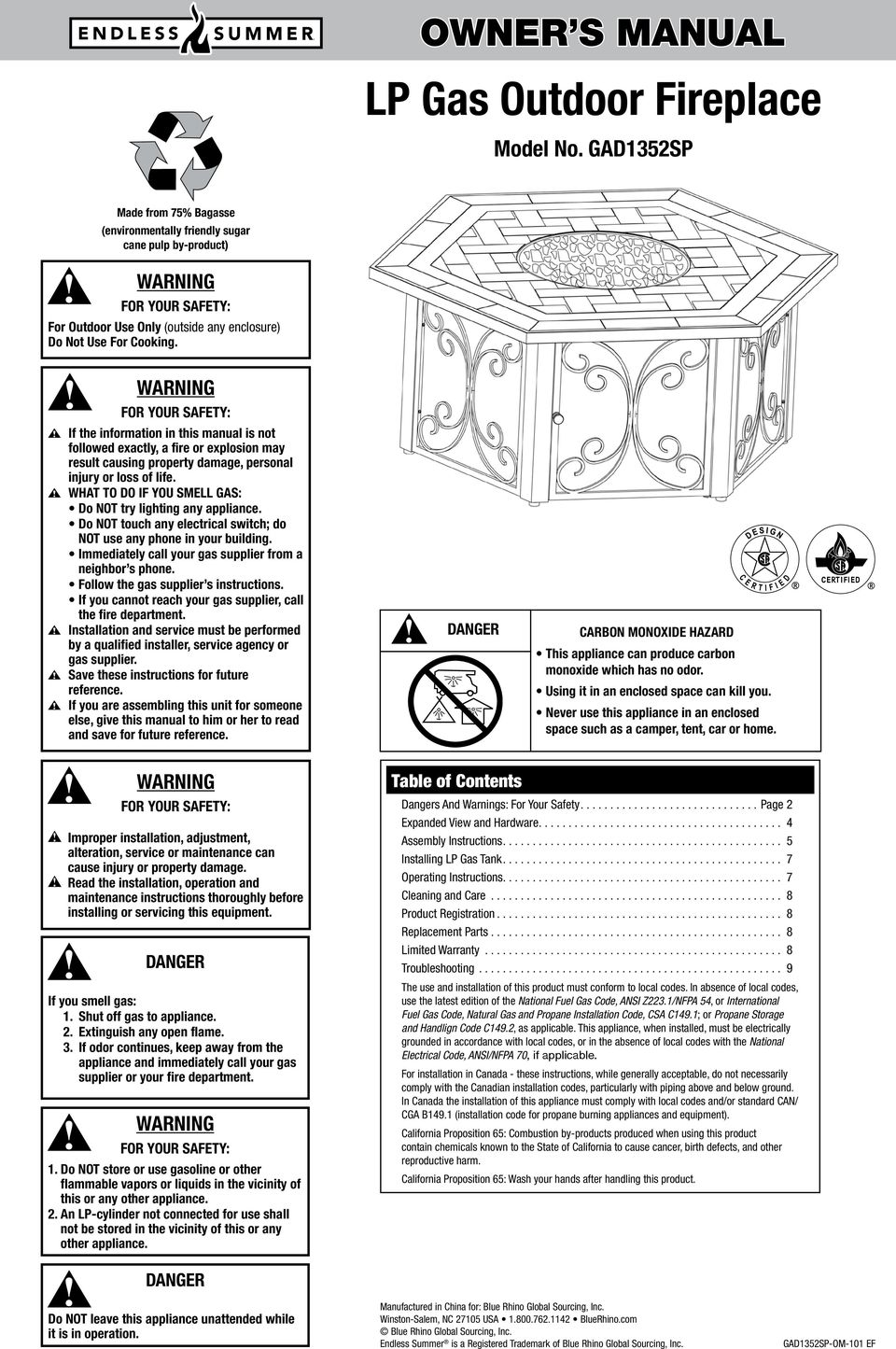 WARNING FOR YOUR SAFETY: If the information in this manual is not followed exactly, a fire or explosion may result causing property damage, personal injury or loss of life.