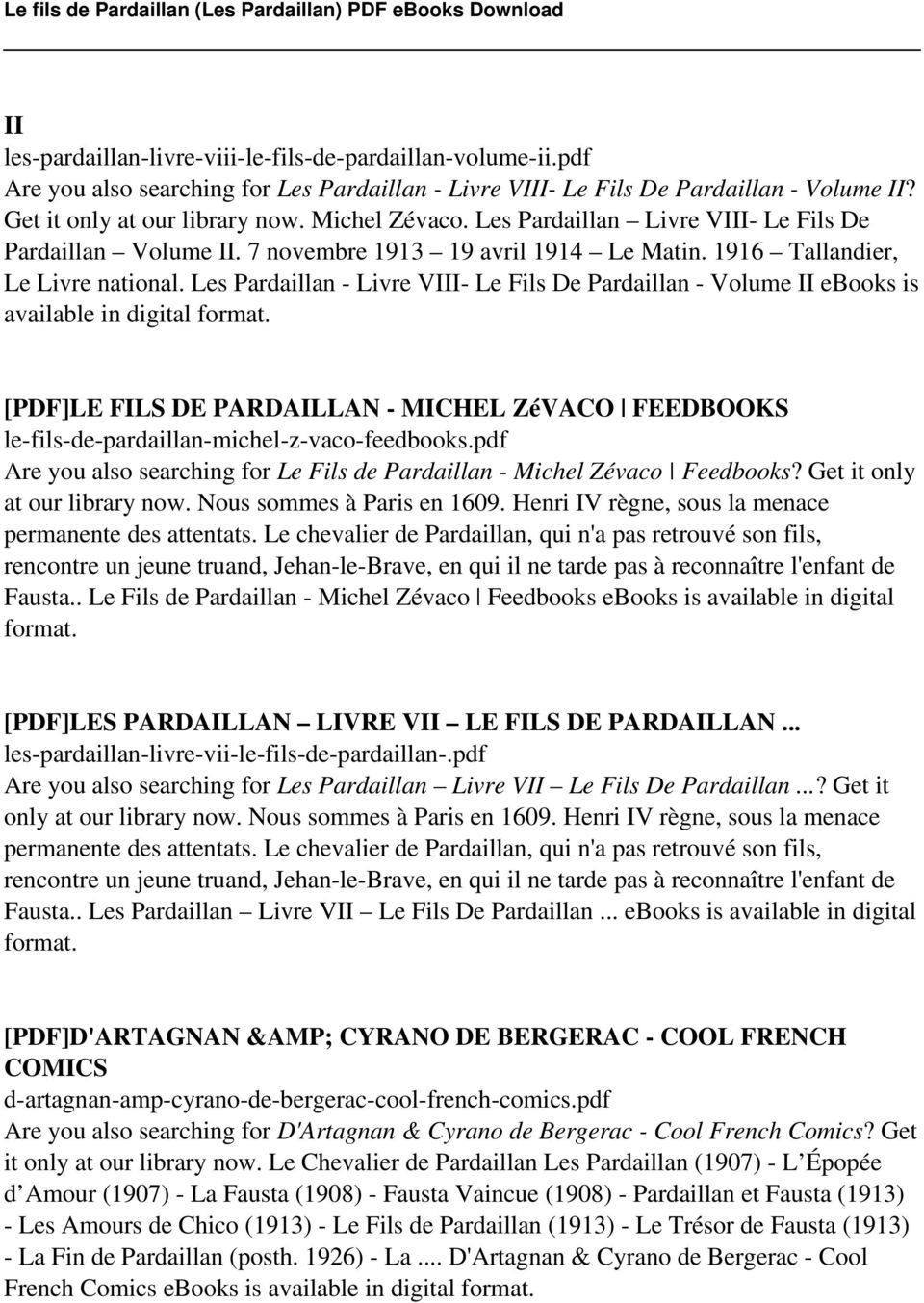 Les Pardaillan - Livre VIII- Le Fils De Pardaillan - Volume II ebooks is available in digital [PDF]LE FILS DE PARDAILLAN - MICHEL ZéVACO FEEDBOOKS le-fils-de-pardaillan-michel-z-vaco-feedbooks.