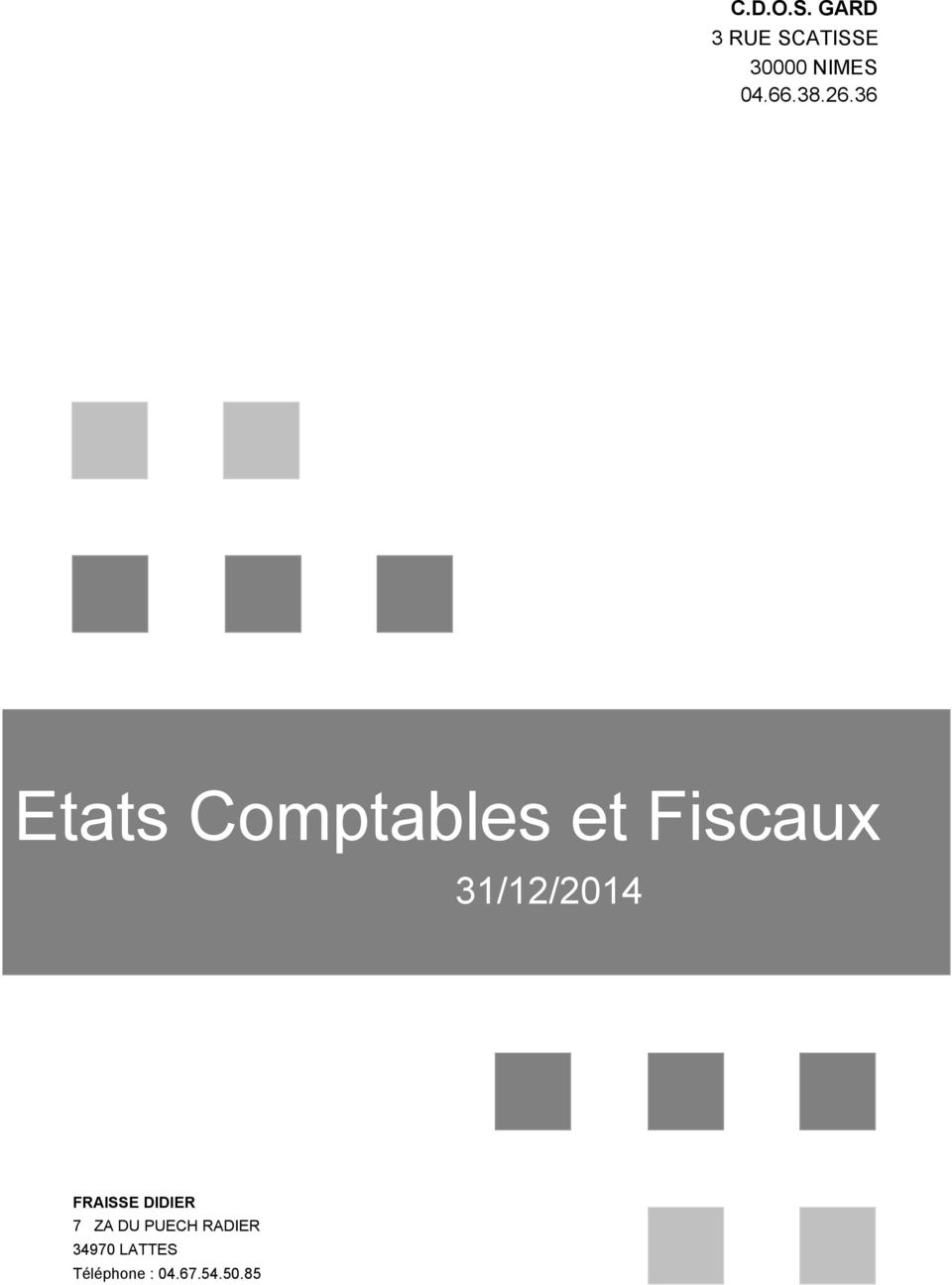 26.36 Etats Comptables et Fiscaux