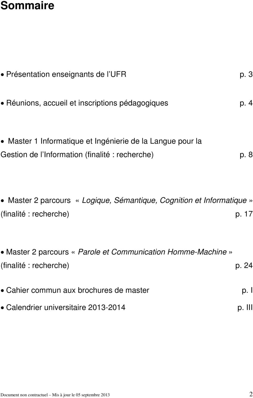 8 Master 2 parcours «Logique, Sémantique, Cognition et Informatique» (finalité : recherche) p.