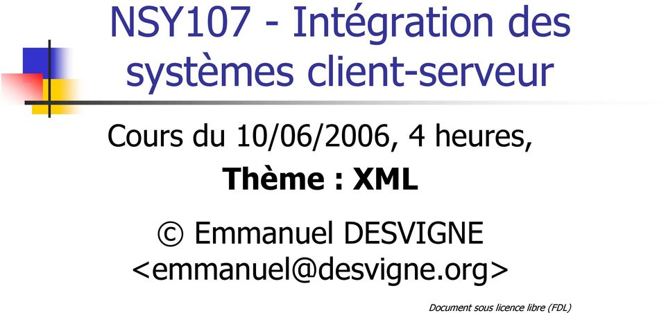 heures, Thème : XML Emmanuel DESVIGNE