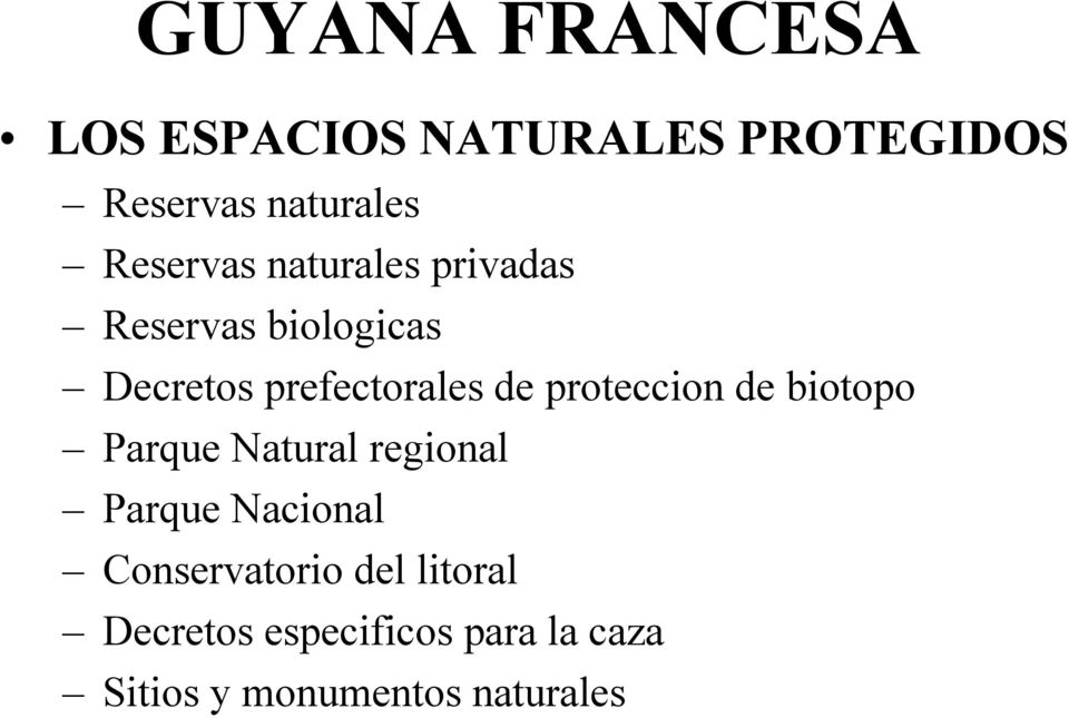proteccion de biotopo Parque Natural regional Parque Nacional