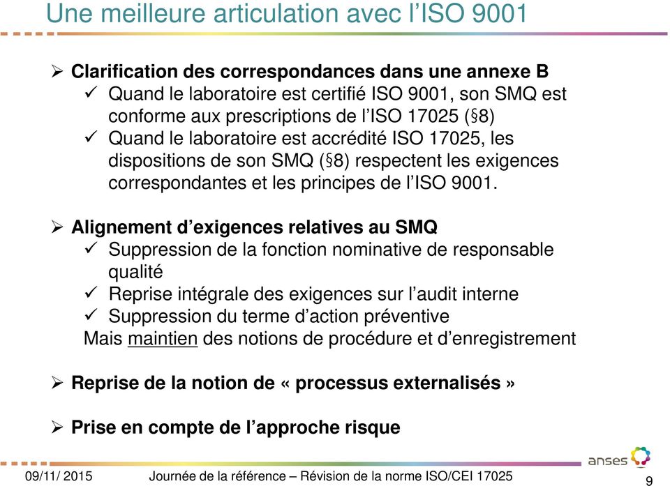 de l ISO 9001.