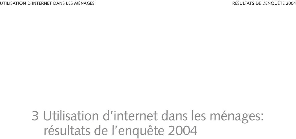 2004 3 Utilisation d internet dans