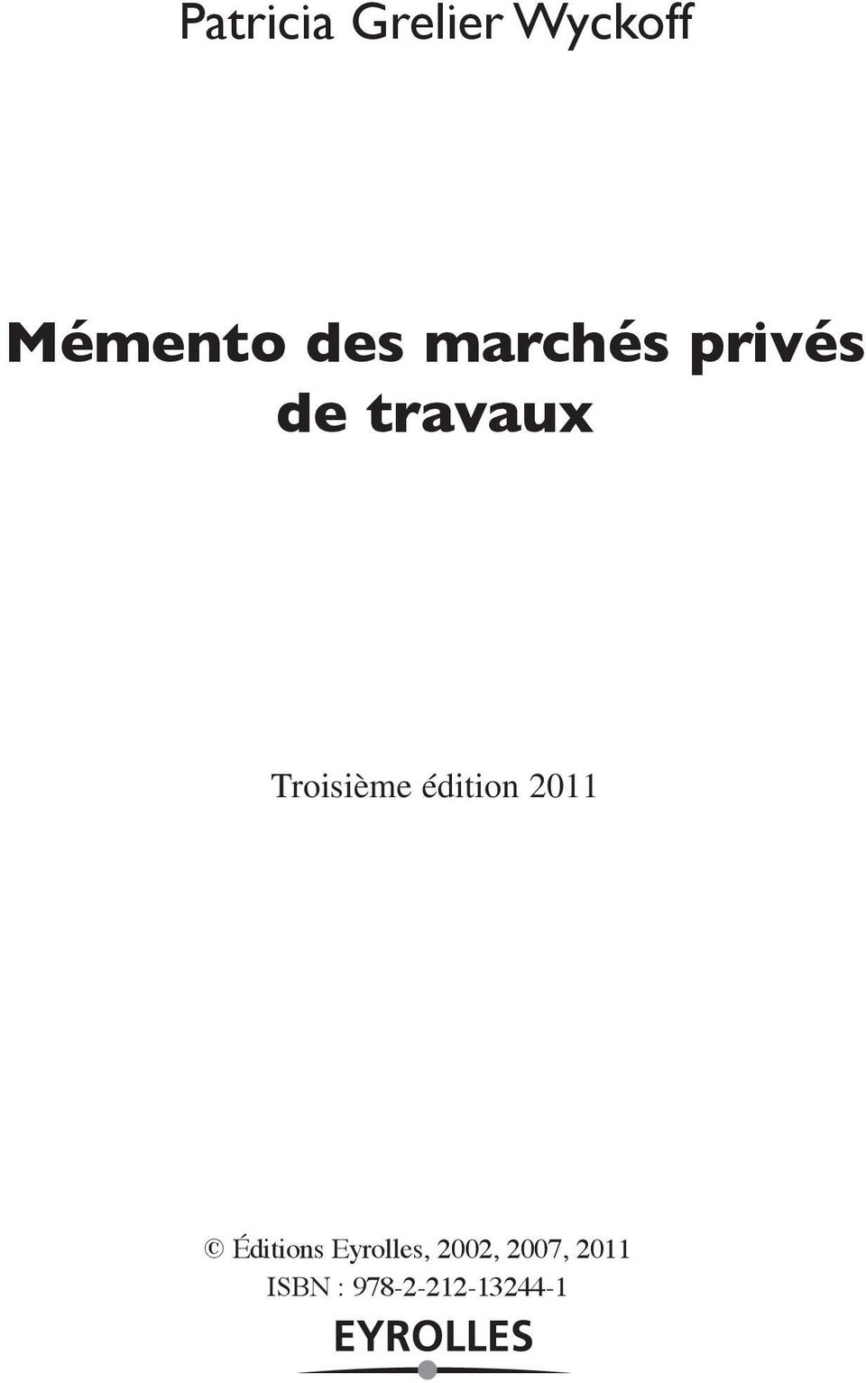 édition 2011 Éditions Eyrolles,