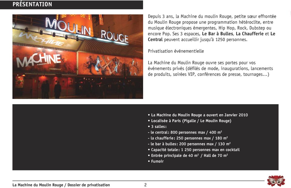Privatisation événementielle La Machine du Moulin Rouge ouvre ses portes pour vos événements privés (défilés de mode, inaugurations, lancements de produits, soirées VIP, conférences de presse,