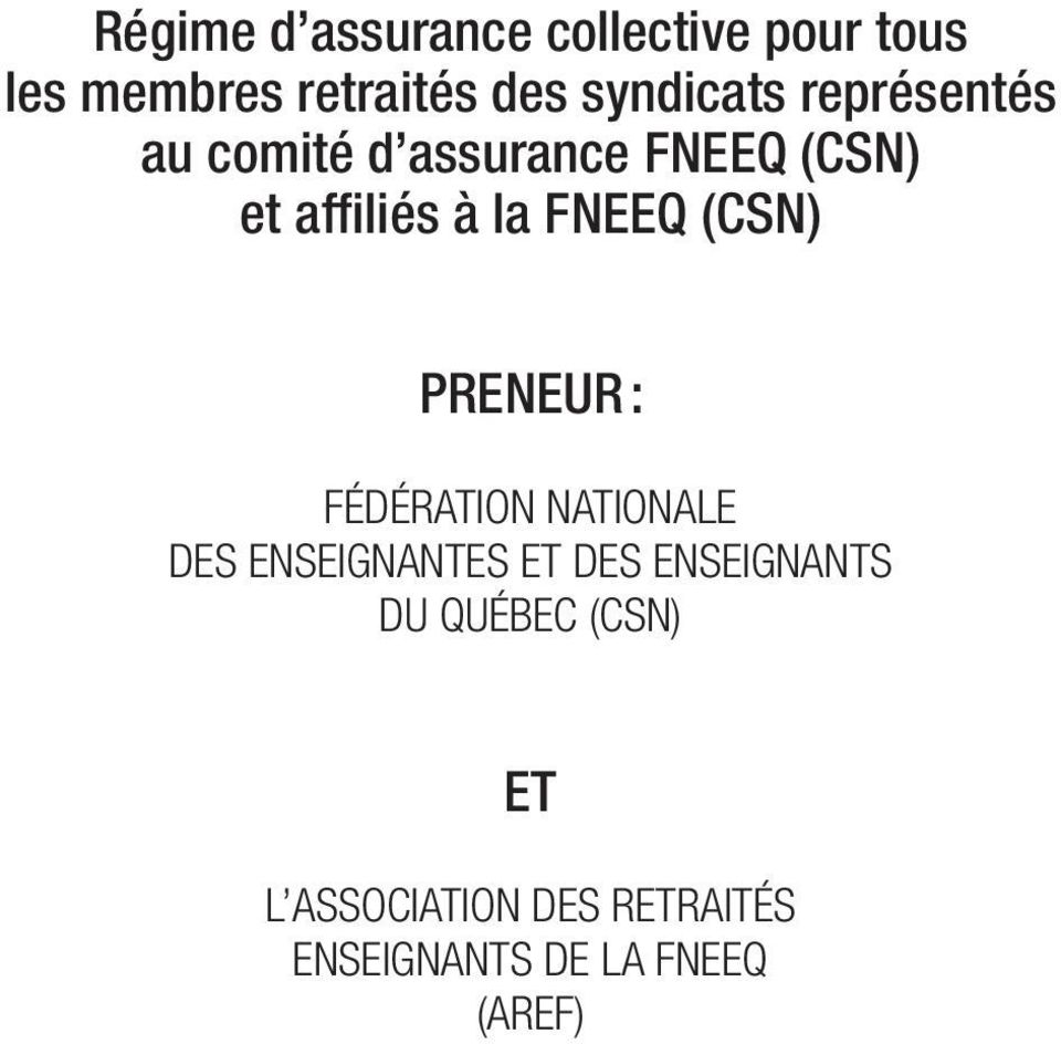 FNEEQ (CSN) PRENEUR : FÉDÉRATION NATIONALE DES ENSEIGNANTES ET DES