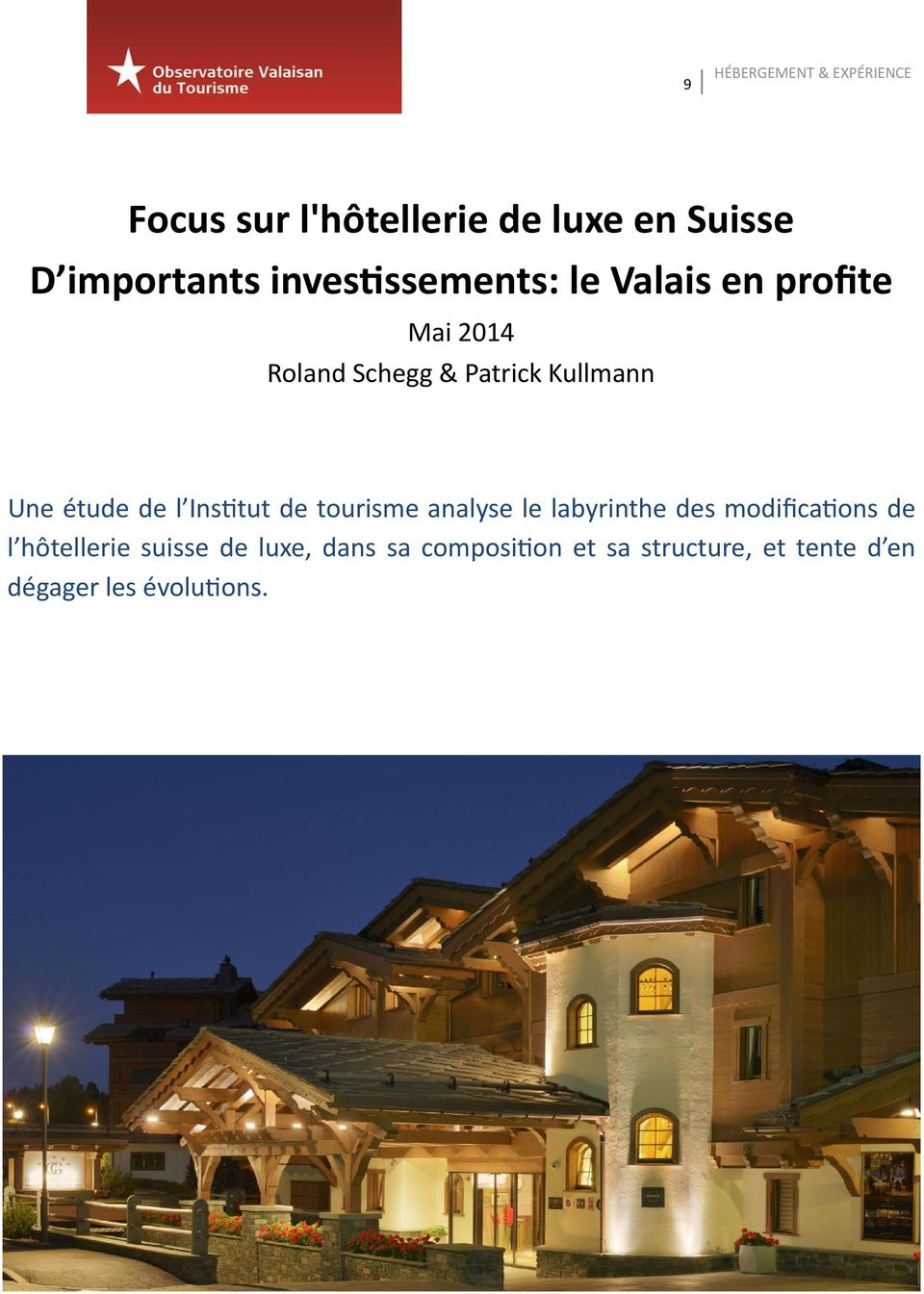 tut de tourisme analyse le labyrinthe des modifica ons de l hôtellerie suisse
