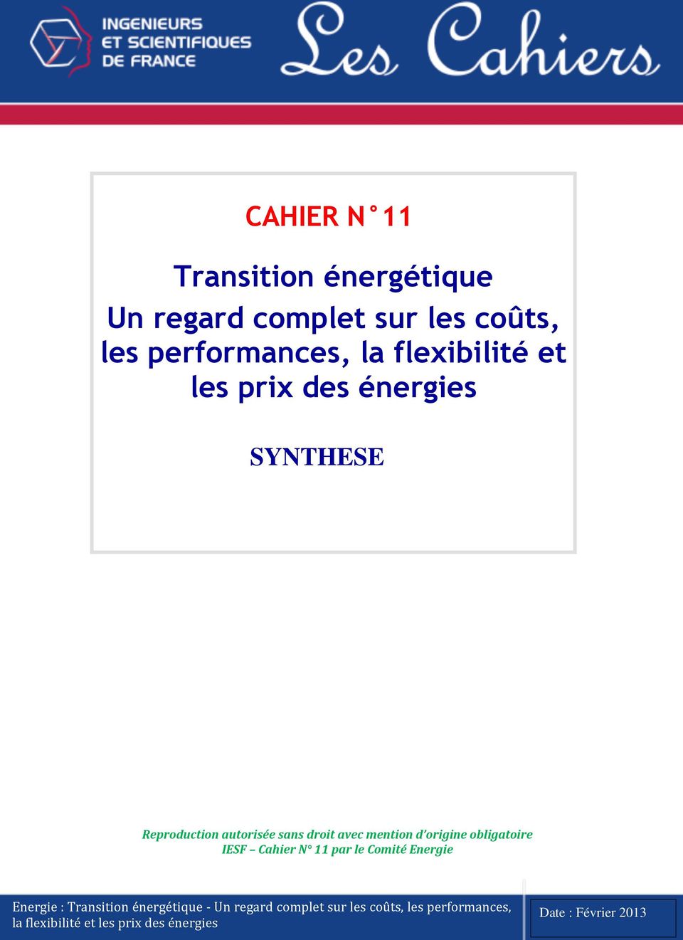 mention d origine obligatoire IESF Cahier N 11 par le Comité Energie [Texte] Page 0