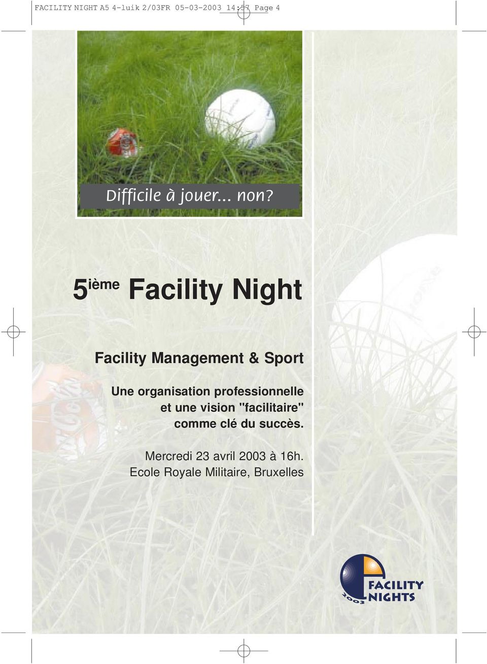 5 ième Facility Night Facility Management & Sport Une organisation