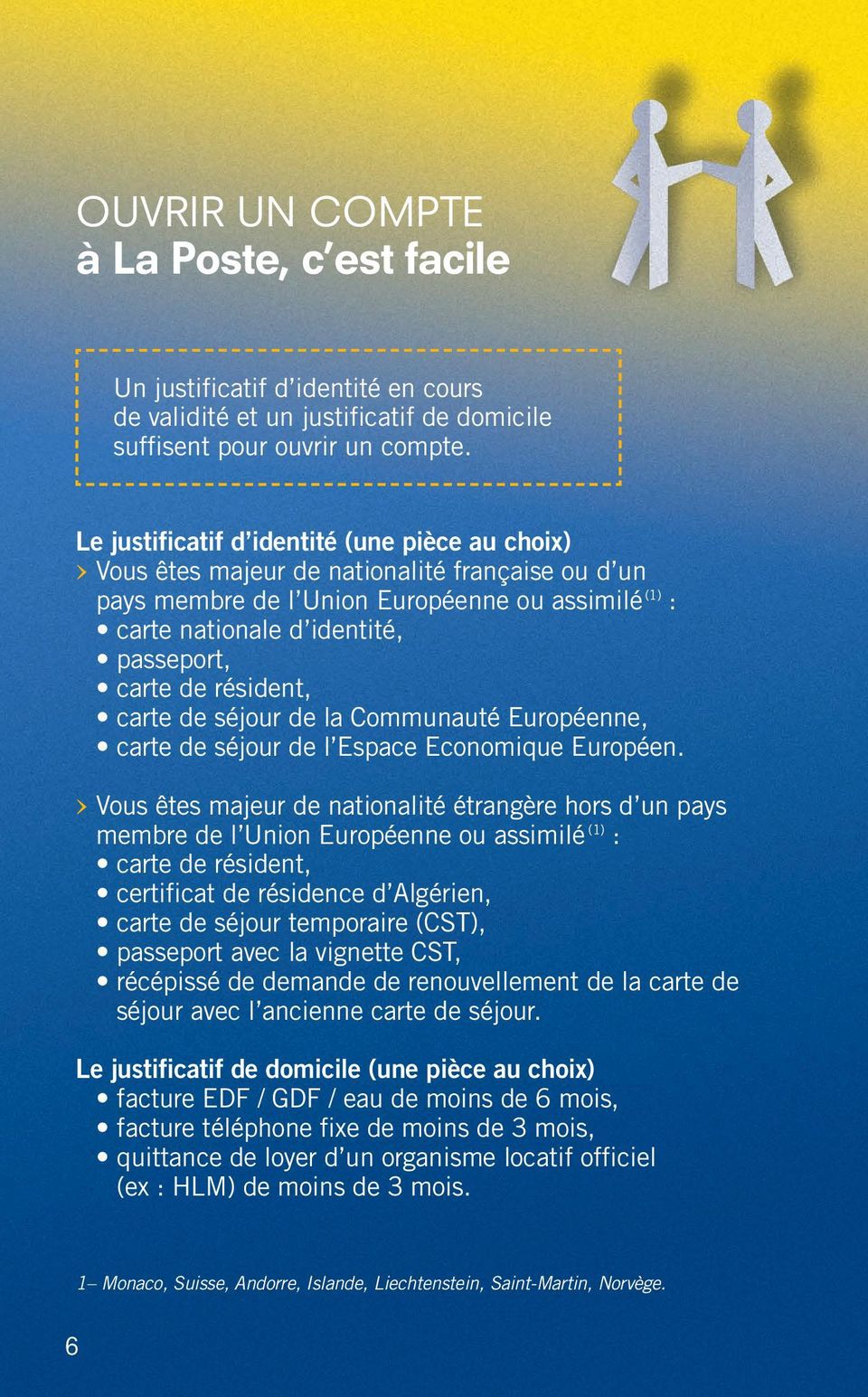 résident, carte de séjour de la Communauté Européenne, carte de séjour de l Espace Economique Européen.