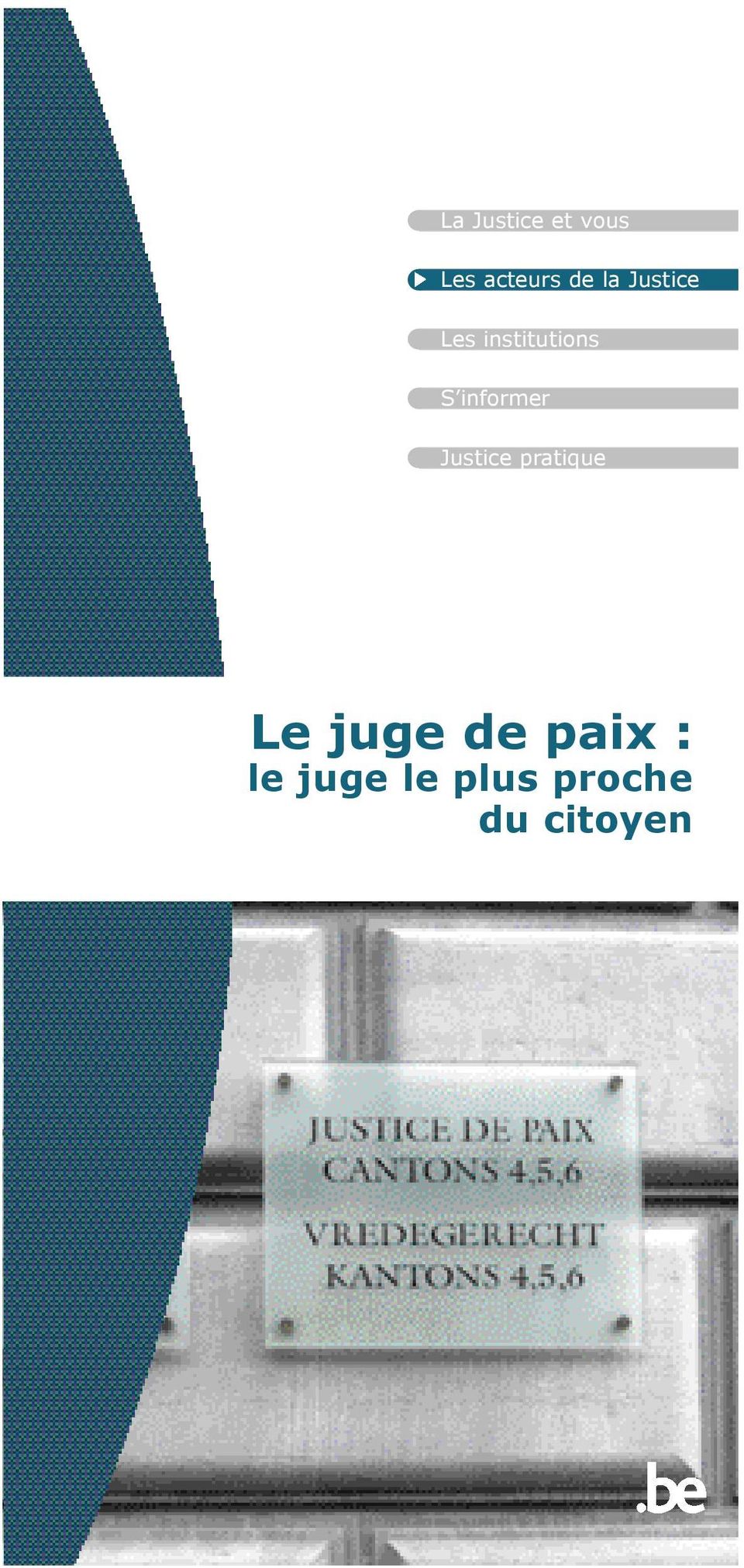 informer Justice pratique Le juge