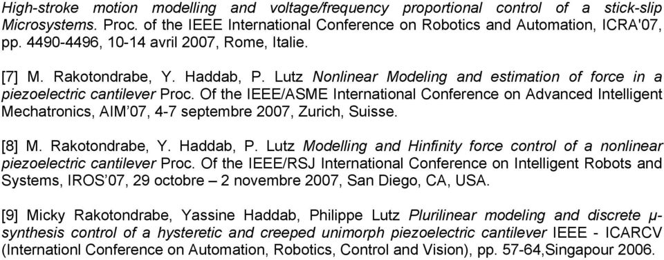 Of the IEEE/ASME International Conference on Advanced Intelligent Mechatronics, AIM 07, 4-7 septembre 2007, Zurich, Suisse. [8] M. Rakotondrabe, Y. Haddab, P.