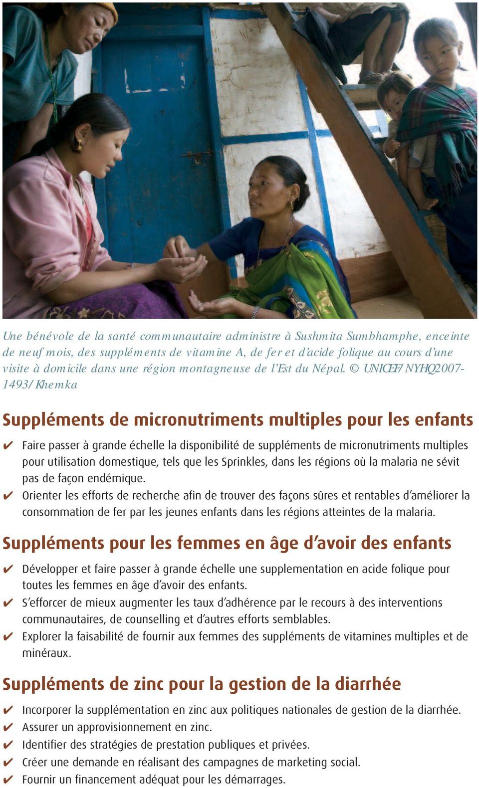 UNICEF/NYHQ2007-1493/Khemka Suppléments de micronutriments multiples pour les enfants Faire passer à grande échelle la disponibilité de suppléments de micronutriments multiples pour utilisation