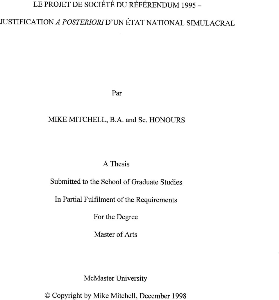 HONOURS A Thesis Submitted to the School of Graduate Studies In Partial