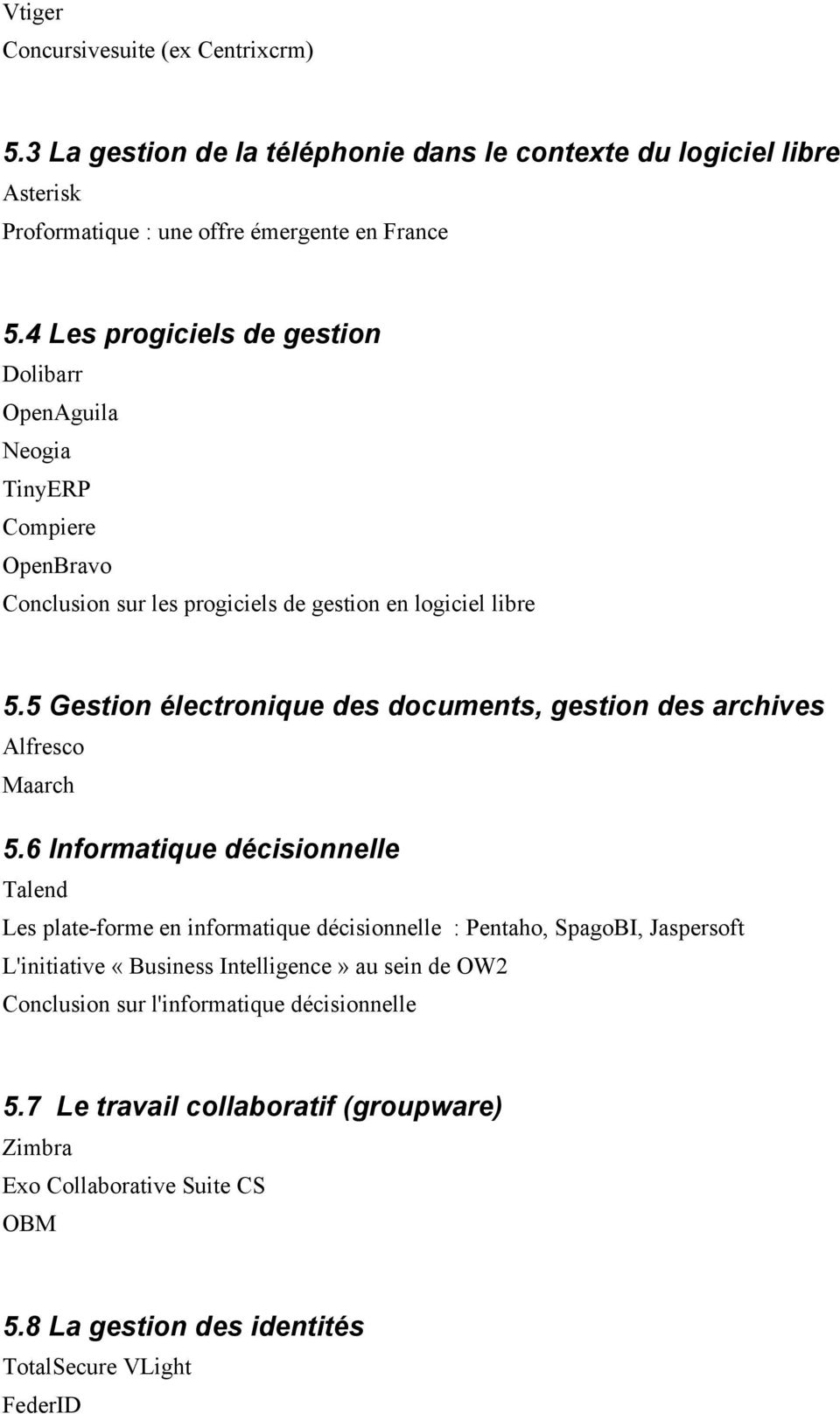 5 Gestion électronique des documents, gestion des archives Alfresco Maarch 5.