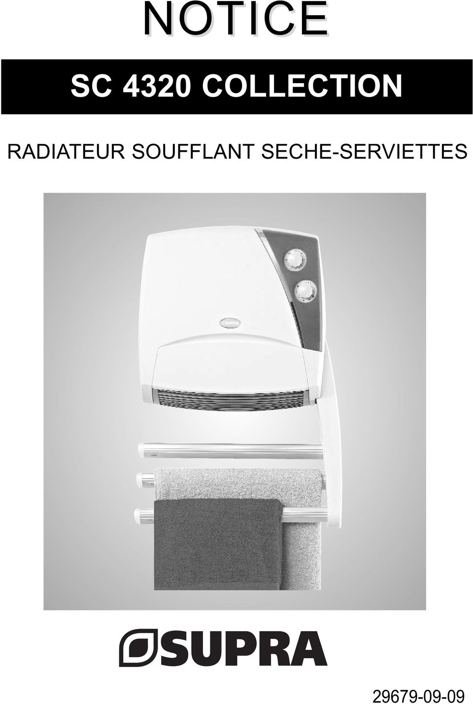 SC 4320 COLLECTION RADIATEUR SOUFFLANT SECHE-SERVIETTES - PDF Free Download