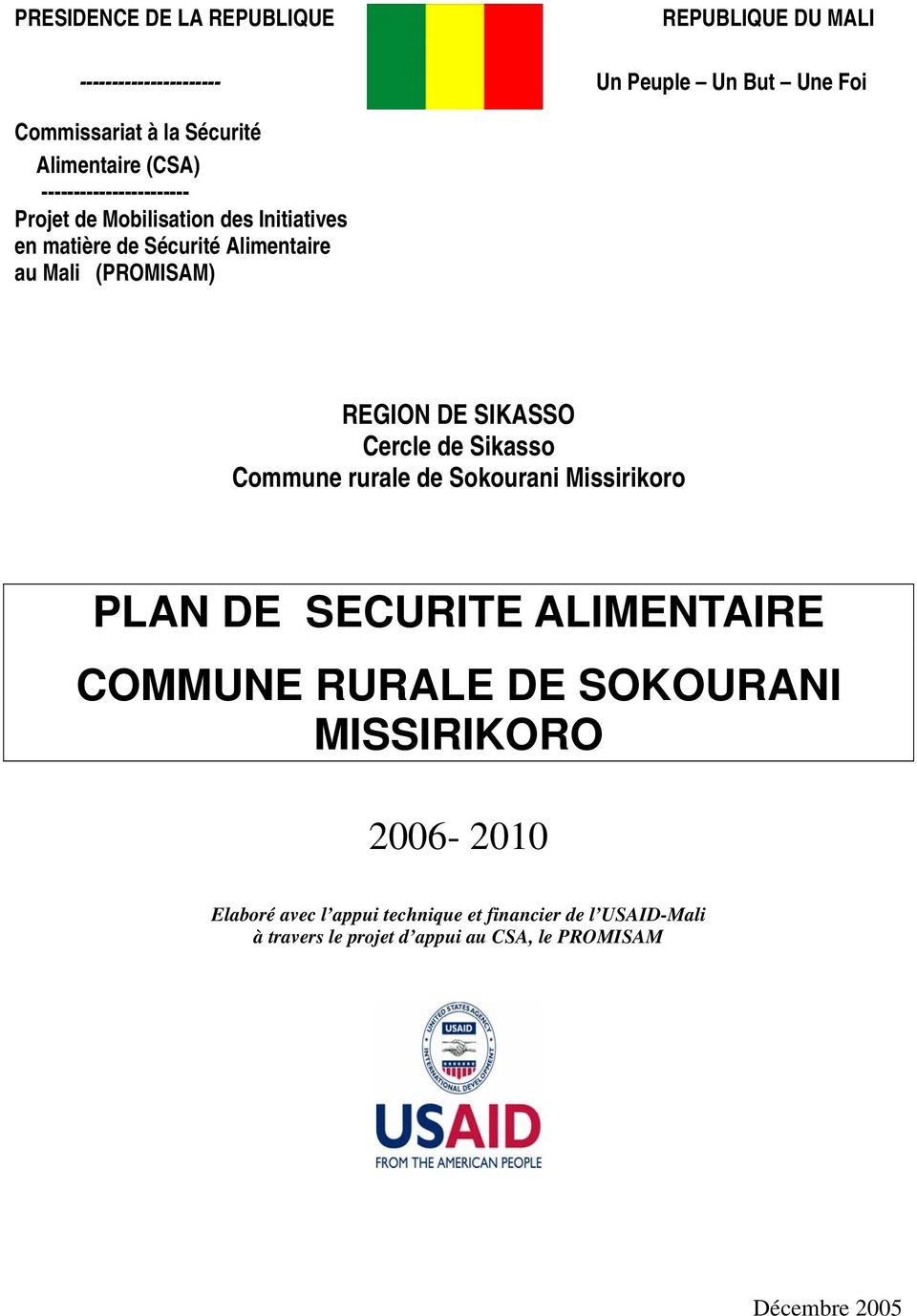 SIKASSO Cercle de Sikasso Commune rurale de Sokourani Missirikoro PLAN DE SECURITE ALIMENTAIRE COMMUNE RURALE DE SOKOURANI