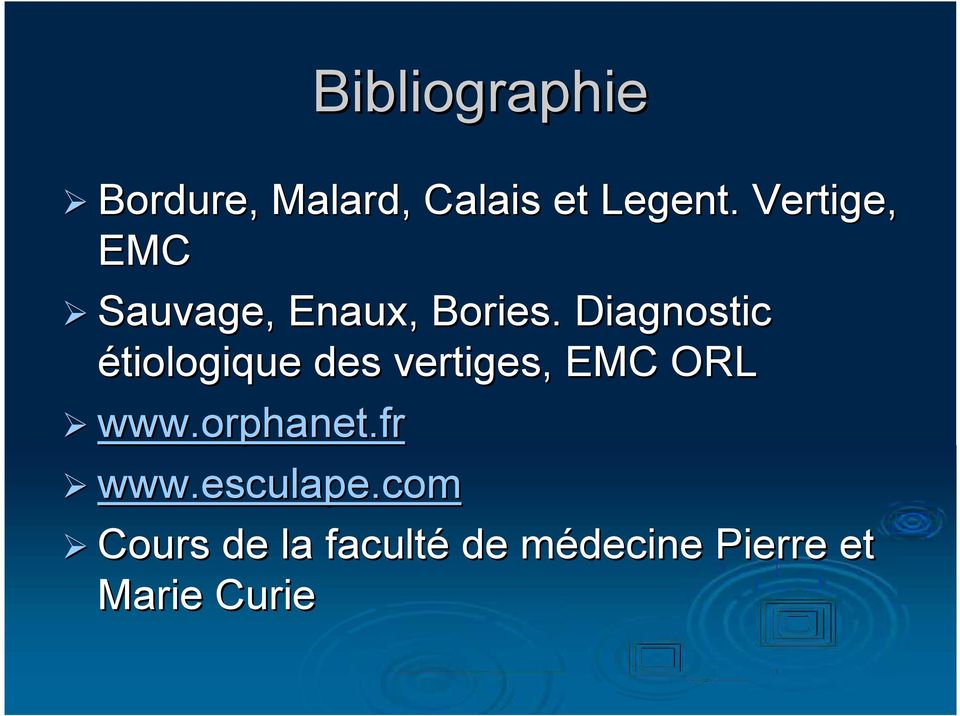 Diagnostic étiologique des vertiges, EMC ORL www.