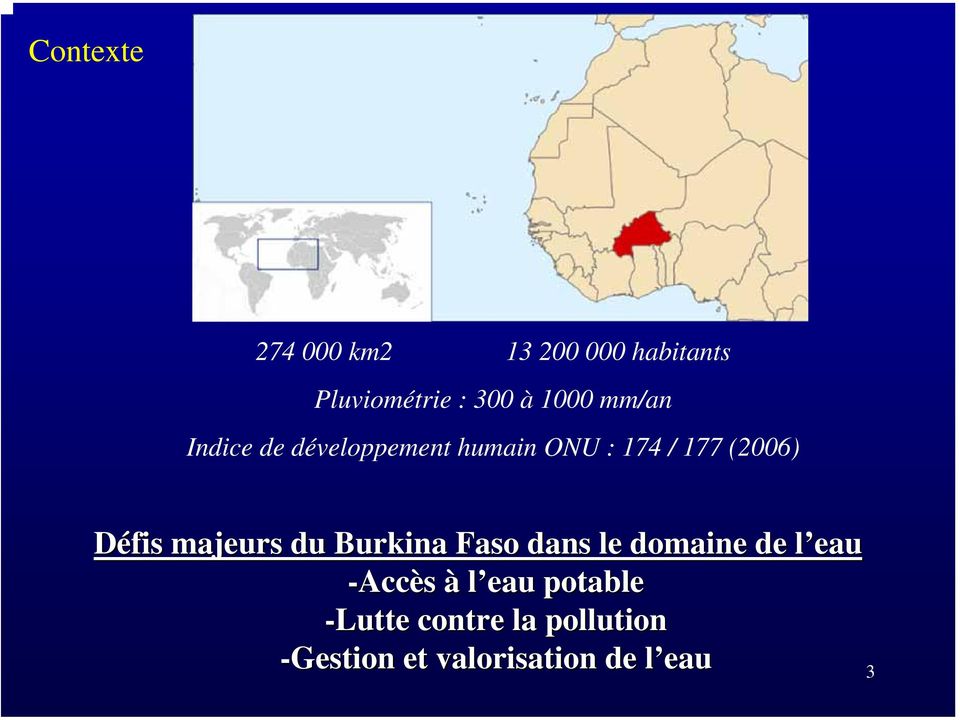 majeurs du Burkina Faso dans le domaine de l eaul -Accès à l eau