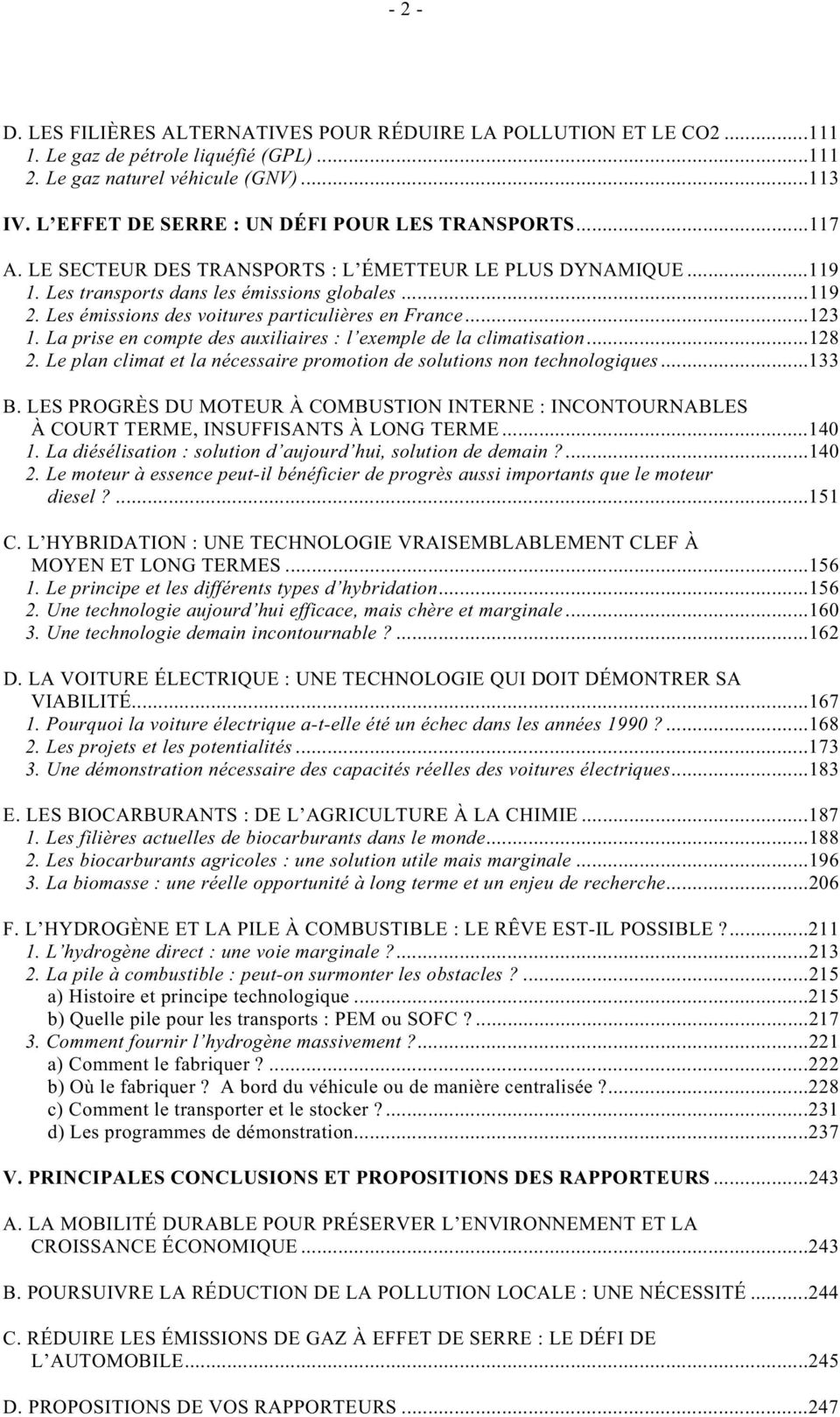 Les émissions des voitures particulières en France...123 1. La prise en compte des auxiliaires : l exemple de la climatisation...128 2.